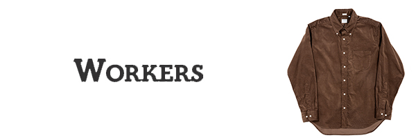 WORKERS ワーカーズ 長袖|コーデュロイ|ボタンダウンシャツ