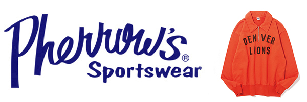 PHERROW'S フェローズ 長袖|裏毛|ハーフジップ|スウェット『DENVER