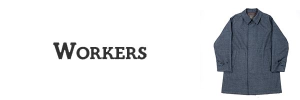WORKERS ワーカーズ スコッチチェビオット|ステンカラー|バルカラー