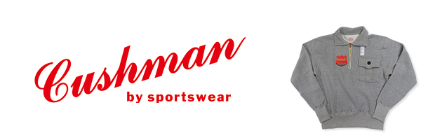 CUSHMAN クッシュマン 先起毛|丸胴|ハーフジップ|スウェット