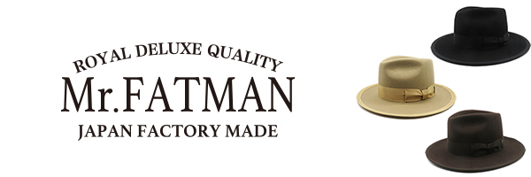 Mr. FATMAN ミスターファットマン J.J. WILLIAMS WOOL FEDORA|ウール